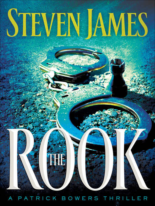 Title details for The Rook by Steven James - Wait list